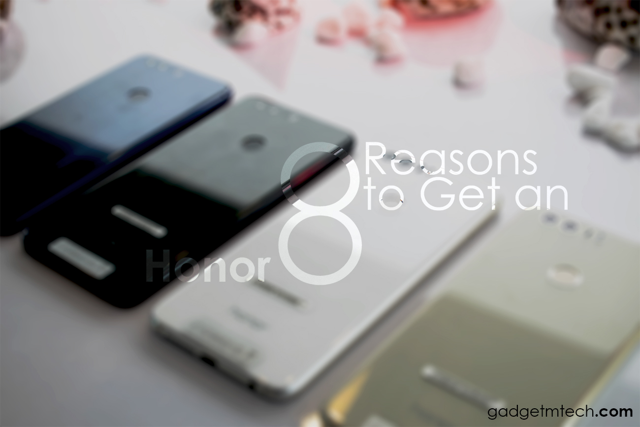 8 Reasons to Get an Honor 8