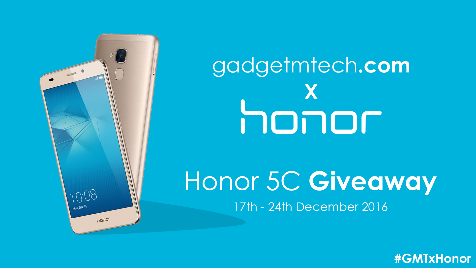 #GMTxHonor Giveaway: Honor 5C