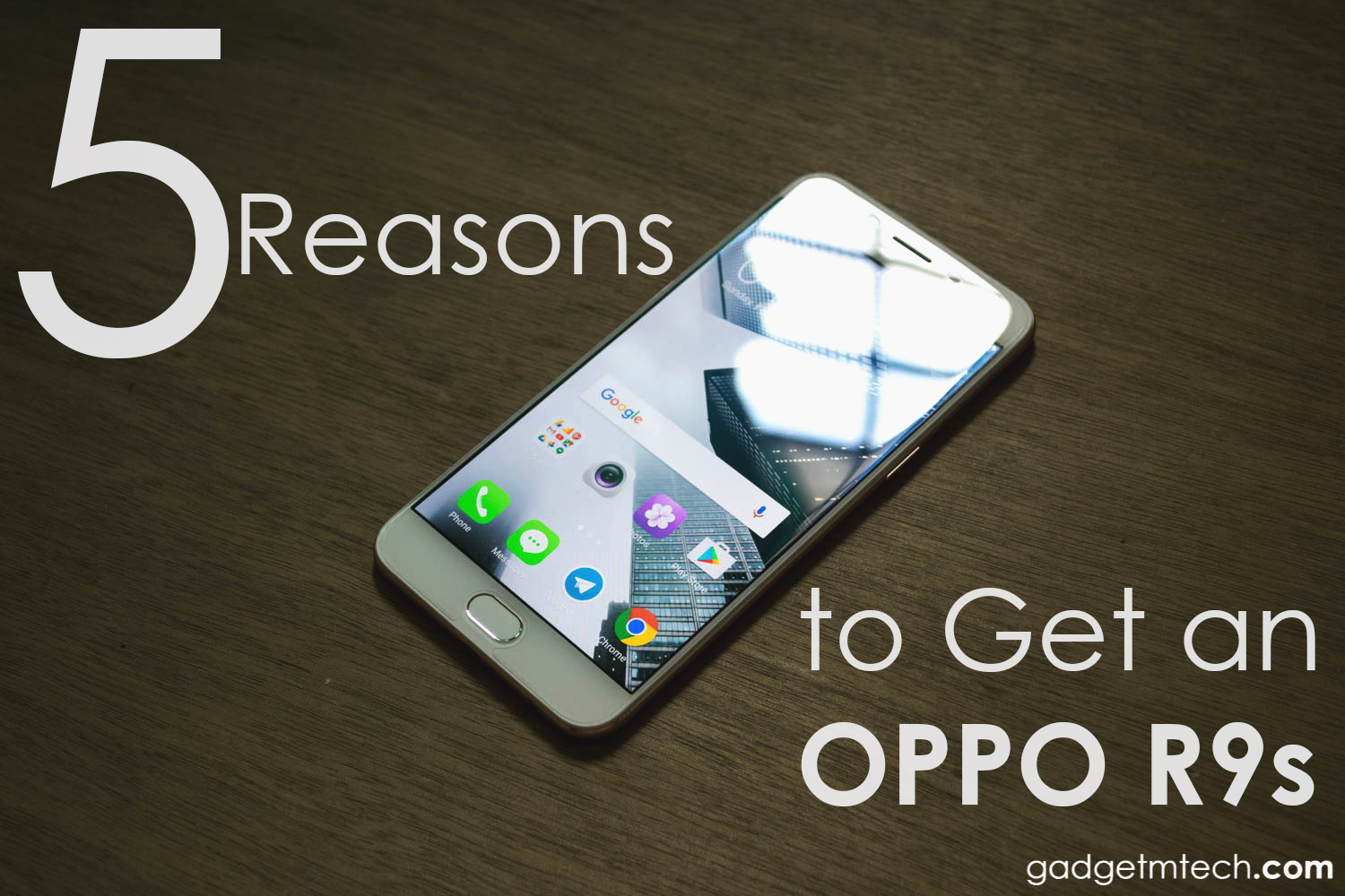 5 Reasons to Get an OPPO R9s