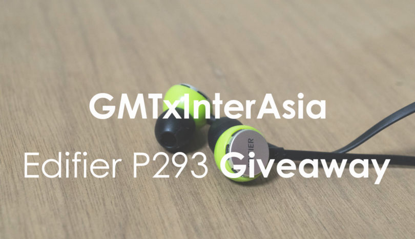 #GMTxInterAsia Giveaway: Edifier P293 Earphones