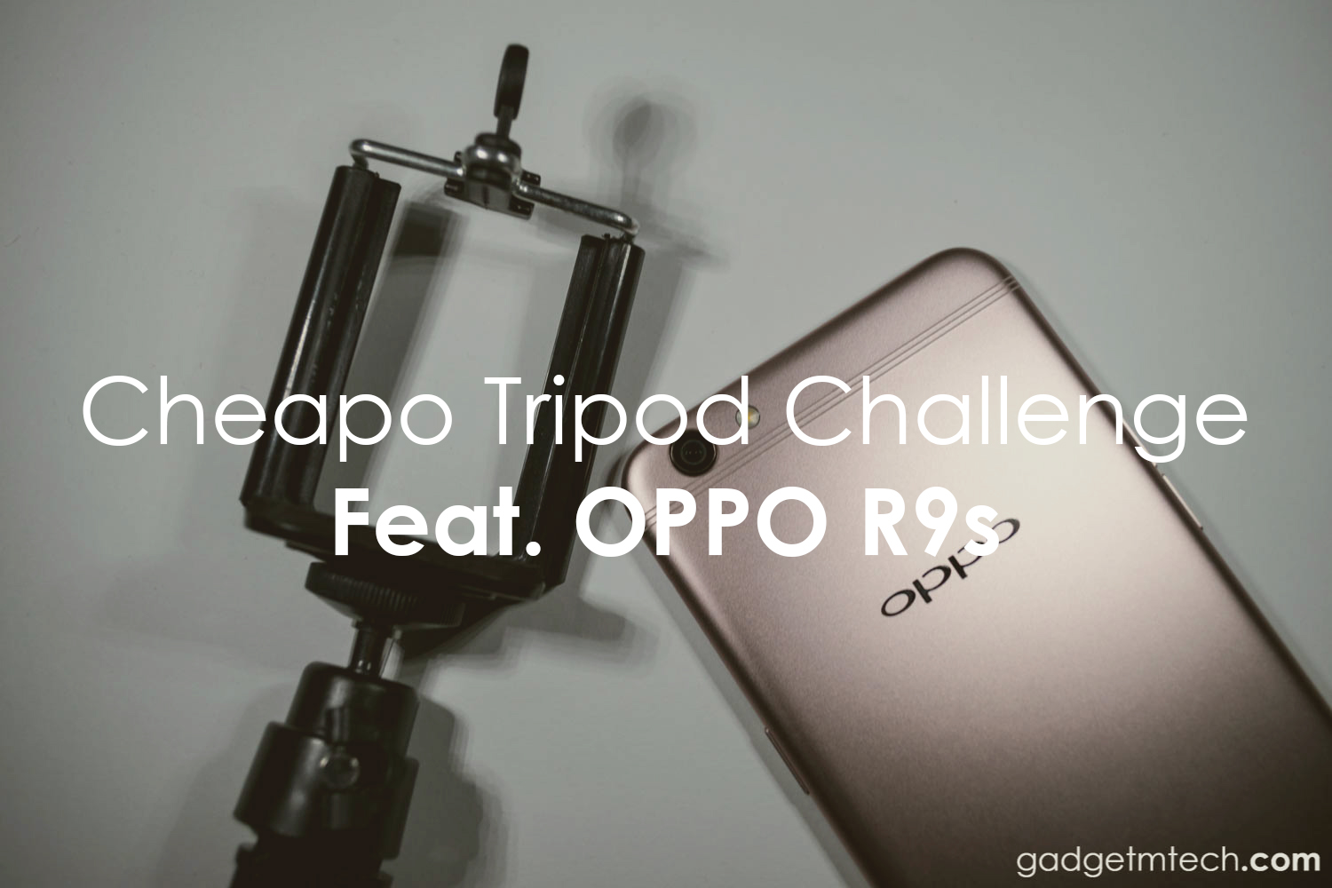 Cheapo Tripod Challenge (feat. OPPO R9s)