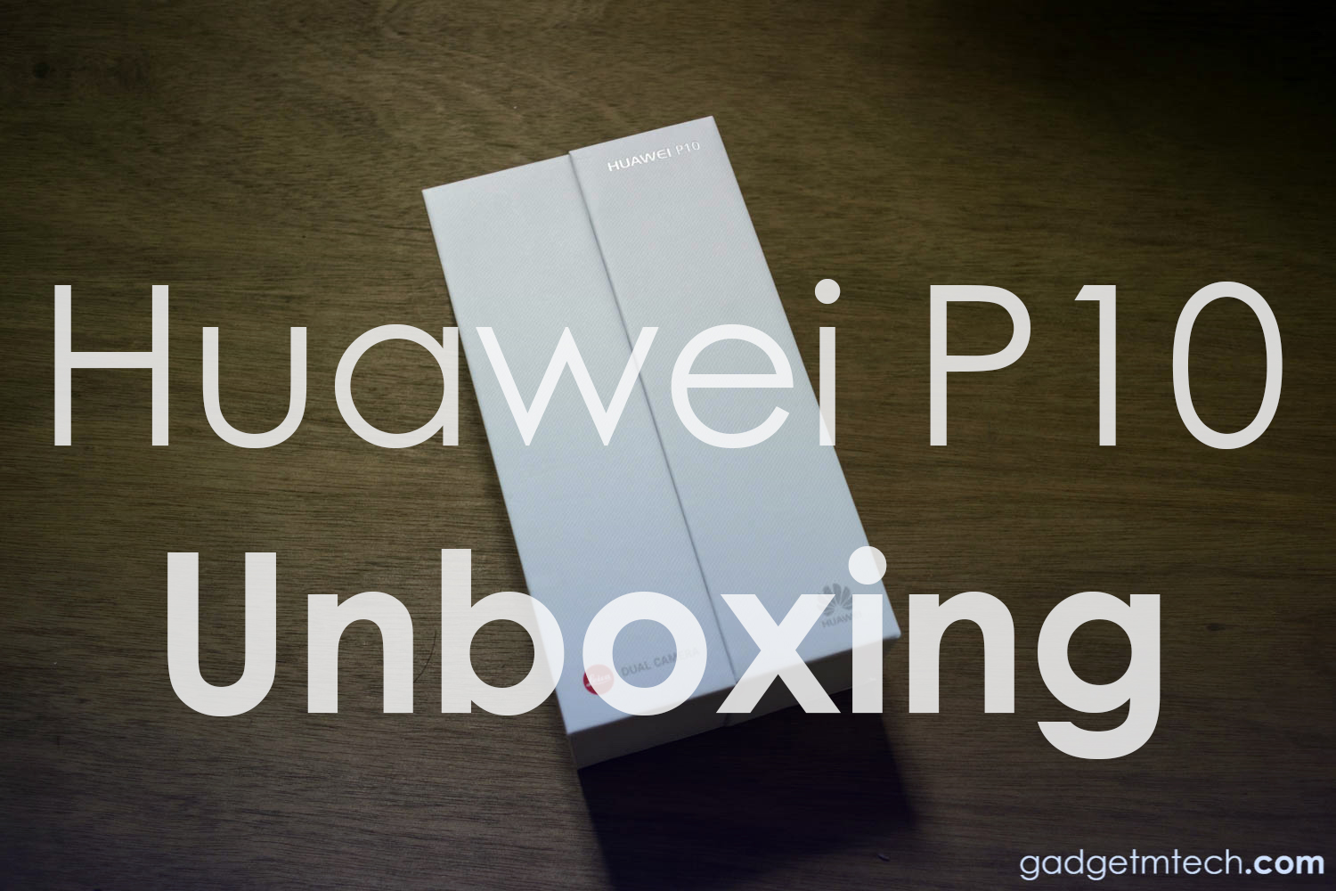 Unboxing: Huawei P10